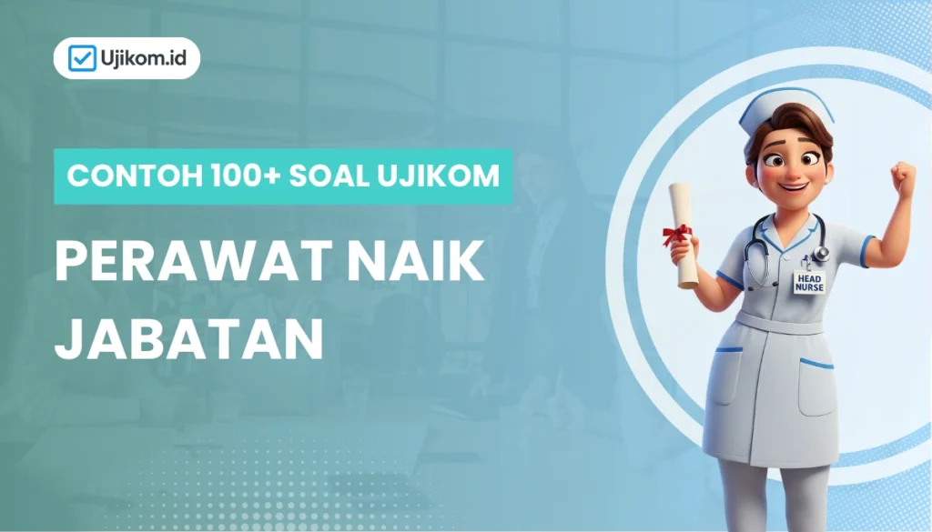 soal ujikom perawat naik jabatan